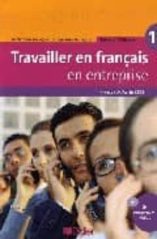 travailler en francais en entreprise (libro+cd audi-rom)-bernard gilmann-9782278061037
