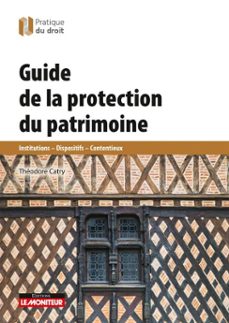 guide de la protection du patrimoine (ebook)-théodore catry-9782281137637