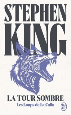 la tour sombre (tome 5) - les loups de la calla (ebook)-stephen king-9782290425237