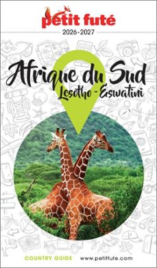 guide afrique du sud 2026/2027 petit fute: lesotho / eswatini (ebook)-dominique auzias-jean paul labourdette-9782305126937