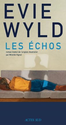 les echos (ebook)-evie wyld-9782330219437
