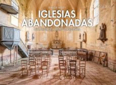 iglesias abandonadas-francis meslet-9782361954437