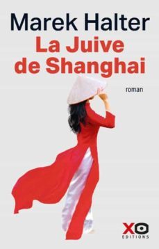 la juive de shangai-marek halter-9782374484037