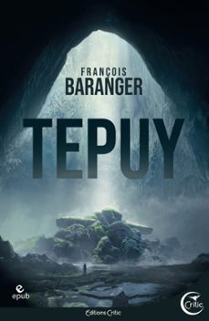 tepuy (ebook)-françois baranger-9782375791837