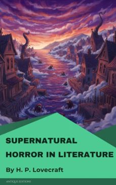 supernatural horror in literature (ebook)-h.p. lovecraft-9782379263637
