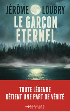 le garçon eternel - selection finale du prix maison de la presse 2026 (ebook)-jerome loubry-9782380200737
