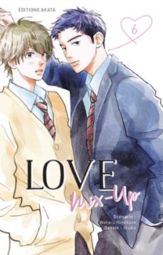 love mix-up - tome 6 (vf) (ebook)-wataru hinekure-9782382129937