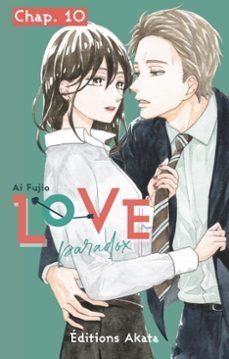 love paradox - chapitre 10 (vf) (ebook)-ai fujio-9782385316037