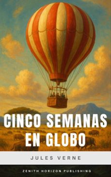 cinco semanas en globo (ebook)-jules verne-zenith horizon publishing-9782386916137