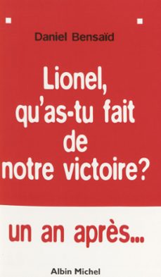 lionel qu'as-tu fait de notre victoire ? leur gauche et la notre (ebook)-daniel bensaid-9782402178037