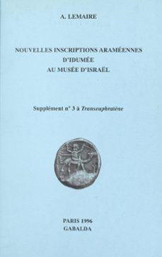 nouvelles inscriptions arameennes d'idumee au musee d'israel (ebook)-andre lemaire-9782402240437