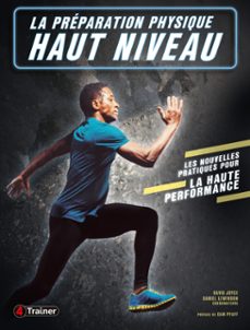 la preparation physique haut niveau (ebook)-david joyce-daniel lewindon-9782494970137