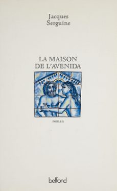 la maison de l'avenida (ebook)-jacques serguine-9782714477637