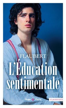 l'éducation sentimentale-gustave flaubert-9782755686937