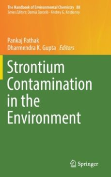 strontium contamination in the environment-dharmendra k. gupta-9783030153137