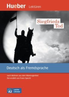 siegfrieds tod: deutsch als fremdsprache - niveaustufe a2. leseheft-9783190116737