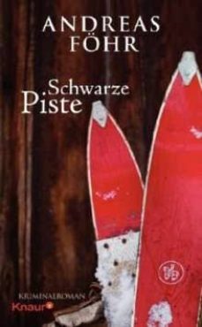 schwarze piste. kriminalroman-andreas fohr-9783426213537
