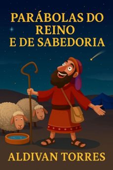 parabolas do reino e de sabedoria (ebook)-aldivan teixeira torres-9783565184637
