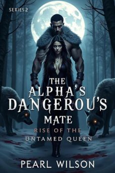 the alpha's dangerous mate (ebook)-pearl wilson-9783565357437