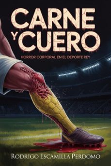 carne y cuero-rodrigo escamilla perdomo-9783565621637