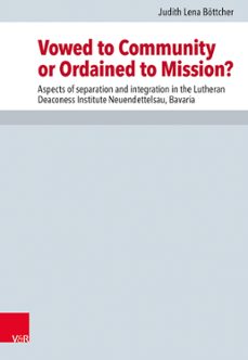 vowed to community or ordained to mission? (ebook)-judith lena böttcher-9783647552637