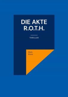 die akte r.o.t.h. (ebook)-9783757863937