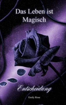 das leben ist magisch (ebook)-emily rose-9783769344837