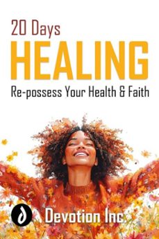 20 days healing: re-possess your health and faith (ebook)-9783819768637