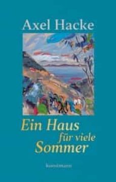 ein haus fur viele sommer-axel hacke-9783956144837