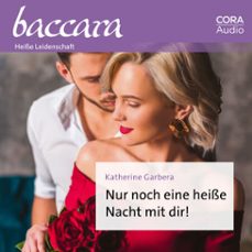 nur noch eine heisse nacht mit dir! (audiolibro)-katherine garbera-9783963692437
