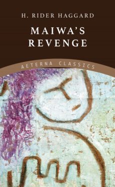 maiwa's revenge (ebook)-h. rider haggard-9783963769337