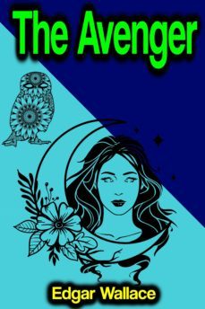 the avenger (ebook)-edgar wallace-9783985102037