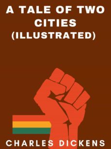a tale of two cities (illustrated) (ebook)-charles dickens-9783985106837