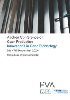 aachen conference on gear production - innovations in gear technology.  6th  7th november 2024, aachen (ebook)-9783985552337