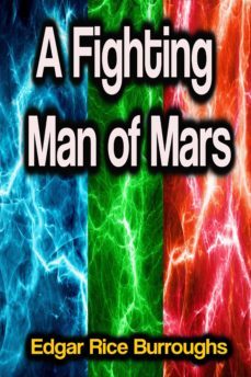 a fighting man of mars (ebook)-edgar rice burroughs-9783986473037