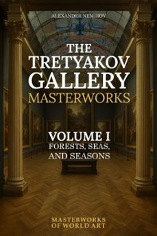 the tretyakov gallery masterworks (ebook)-alexander nemirov-9785486666537