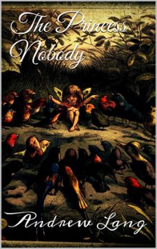 the princess nobody (ebook)-andrew lang-9786050478037