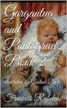 gargantua and pantagruel. book ii (ebook)-françois rabelais-9786051765037