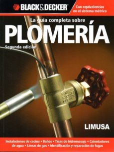 la guia completa sobre plomeria (black & decker)-9786070505737