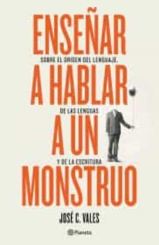 enseñar a hablar a un monstruo-9786070794537