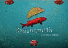 kassunguila (ebook)-monique zepeda-9786071637437