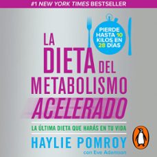 la dieta del metabolismo acelerado (audiolibro)-haylie pomroy-eve adamson-9786073151337