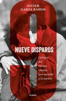 nueve disparos (ebook)-javier garza ramos-9786073199537