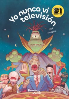 yo nunca vi televisión-9786073916837