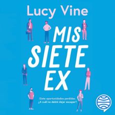 mis siete ex (audiolibro)-lucy vine-9786073918237