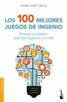 los 100 mejores juegos de ingenio-9786075692937