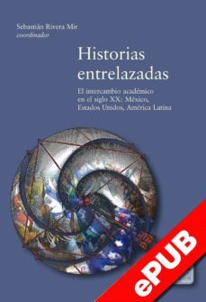 historias entrelazas (ebook)-sebastian rivera mir-9786078509737