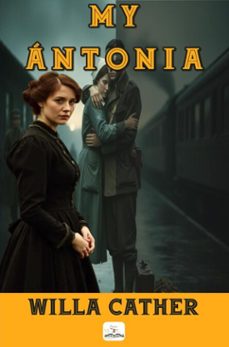 my antonia (ebook)-willa cather-9786253872137