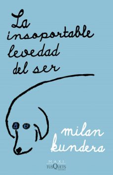la insoportable levedad del ser-milan kundera-9786287577237