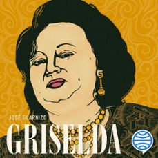 griselda (audiolibro)-jose guarnizo-9786287715837